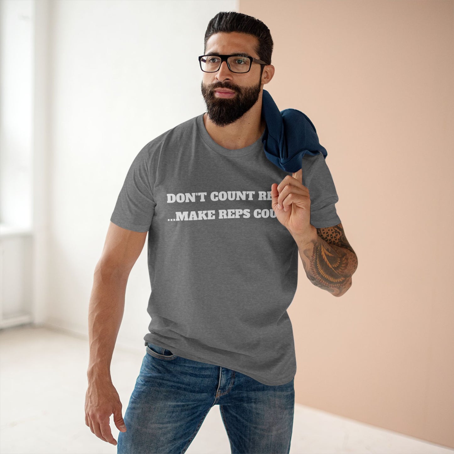 Don't Count Reps...Make Reps Count Tee — Educational-Aggressive Gym T-Shirt